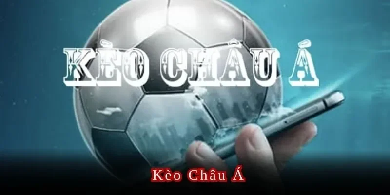 Kèo châu Á theo phút