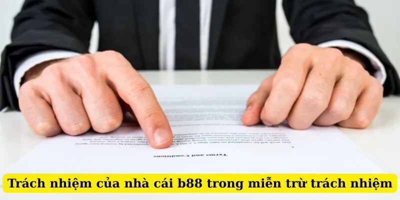 Miễn trừ trách nhiệm b88 phía nhà cái