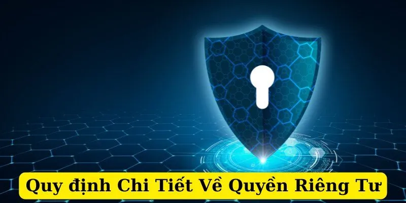 Nội dung chính của quyền riêng tư b88
