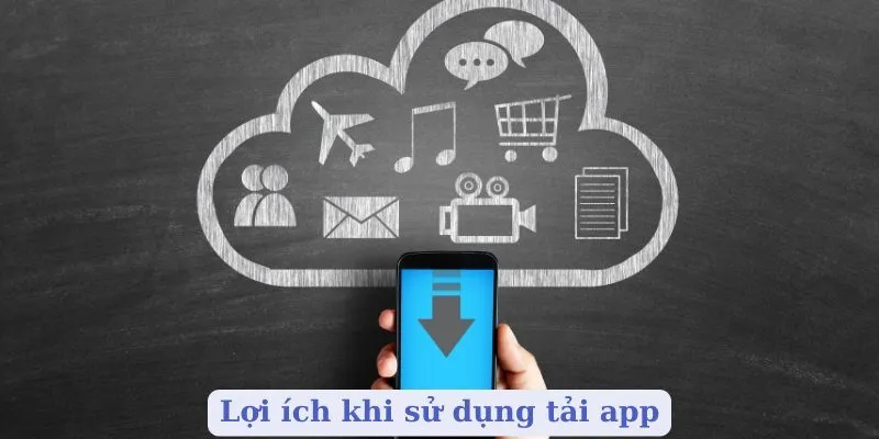 Lợi ích khi sử dụng app b88